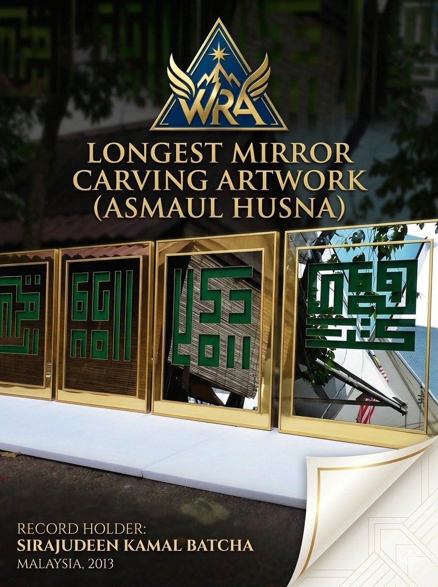Longest Mirror Carving Artwork — Sirajudeen Kamal Batcha, Malaysia